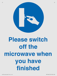 Please switch off the microwave when you have finished